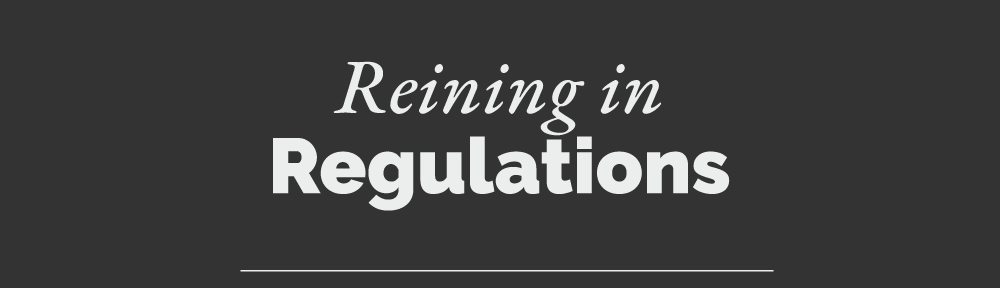 Headline: Reining in Regulations