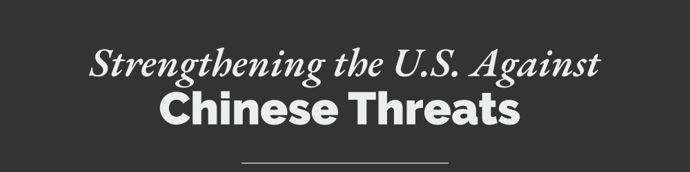 Headline: Strengthening the U.S. Against Chinese Threats 